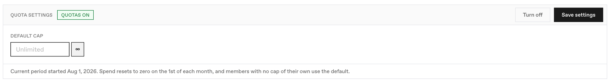 The Quota settings panel with the QUOTAS ON status, Default cap field, and Turn off and Save settings buttons