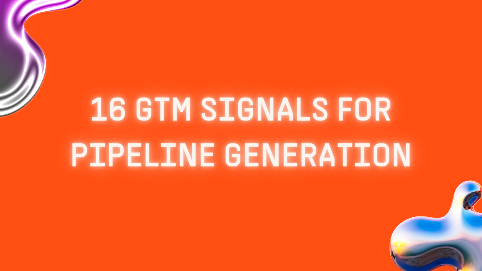 25 GTM buying signals to predict pipeline 60 Days before your competitors notice